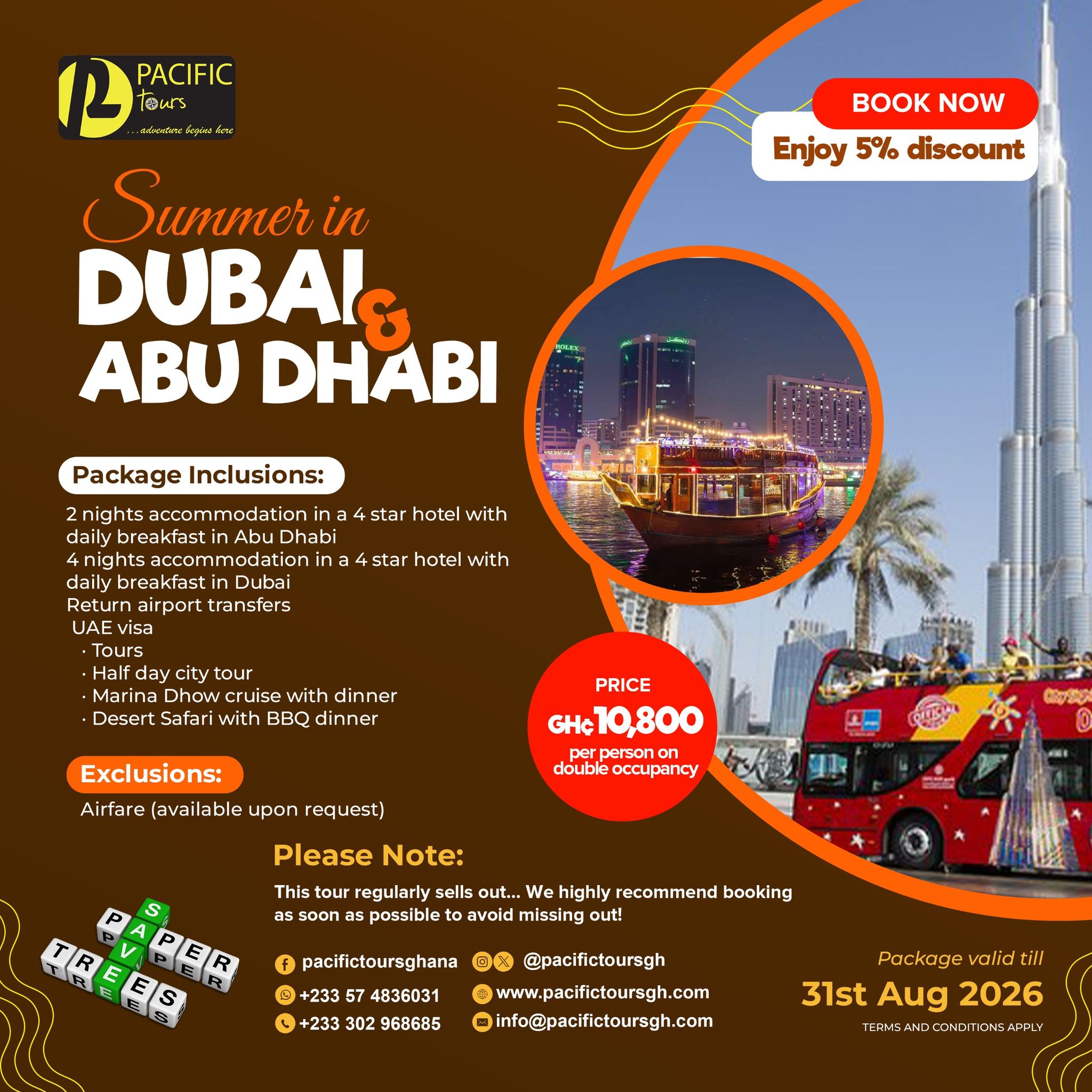SUMMER IN Dubai & Abu Dhabi ✨ Ready for the ultimate summer getaway? Experience luxury, adventure, and unforgettable moments in the UAE with our exclusive travel package! 🇦🇪✈️ 🔥 Enjoy 5% DISCOUNT when you book now! Package Inclusions:
✔️ 6 nights in 4⭐ hotels with daily breakfast
✔️ Return airport transfers
✔️ UAE visa included
✔️ City tour experience
✔️ Marina dhow cruise with dinner 🛥️
✔️ Desert safari with BBQ dinner 🐪🔥 💰 Price: GH₵10,800 per person (double occupancy) ❌ Airfare available upon request 📅 Valid till: 31st August 2026 Don’t miss out on this amazing summer escape—book early to secure your spot! 📞 Call/WhatsApp: +233 57 483 6031 / +233 302 968 685
📩 Email: info@pacifictoursgh.com 🌐 www.pacifictoursgh.com 📲 Instagram: @pacifictoursgh #PacificTours #DubaiExperience #AbuDhabiTrip #SummerGetaway #TravelDeals #ExploreUAE #PacificToursgh #TravelExperiences #CityExploration #TravelMemories #ExploreTheWorld #TravelWithUs #AdventureAwaits #DubaiTrip #DubaiPackage #PacificTours #VisitDubai #DesertSafari #LuxuryTravel #HolidayDeals #ExploreDubai #BookNow